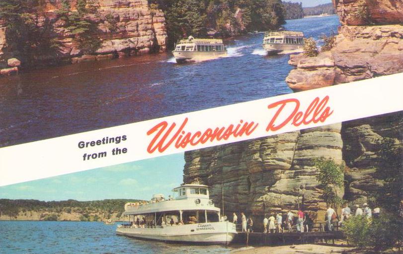 Greetings from the Wisconsin Dells (USA)