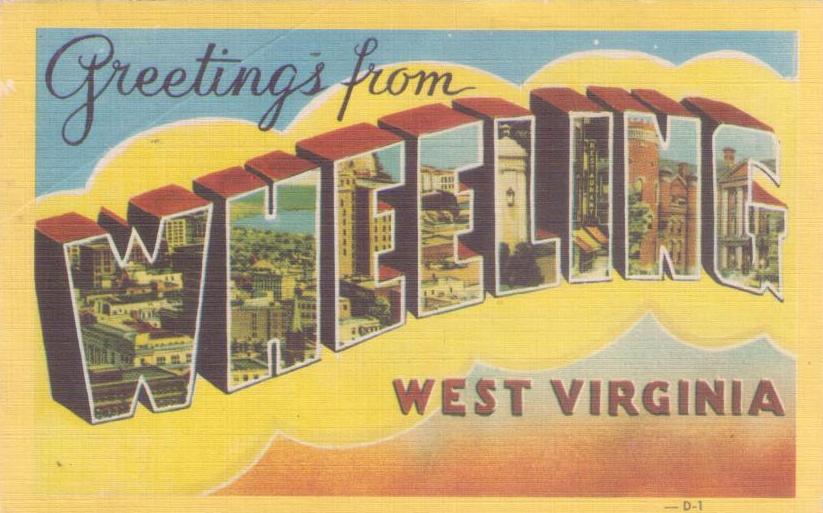 Greetings from Wheeling (West Virginia, USA)