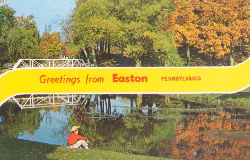 Greetings from Easton, Pennsylvania (USA)