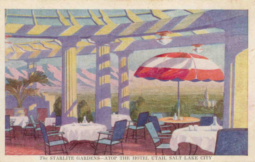 Hotel Utah, Starlite Gardens (Salt Lake City)