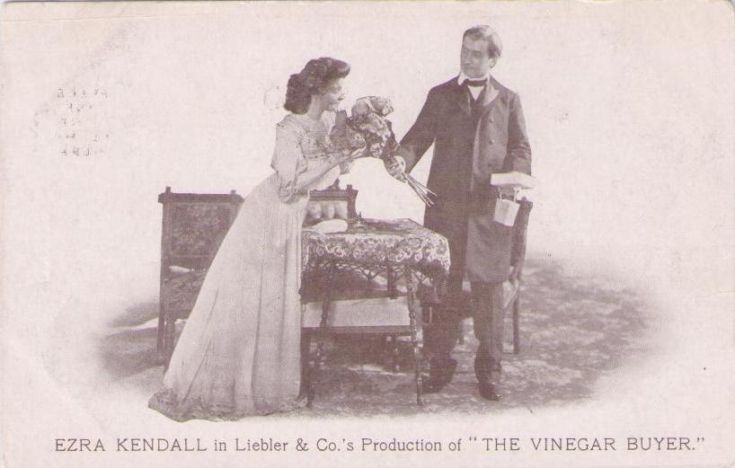 Ezra Kendall in “The Vinegar Buyer”