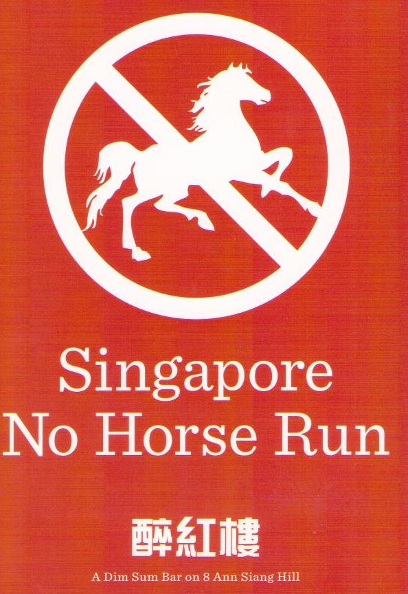Singapore No Horse Run