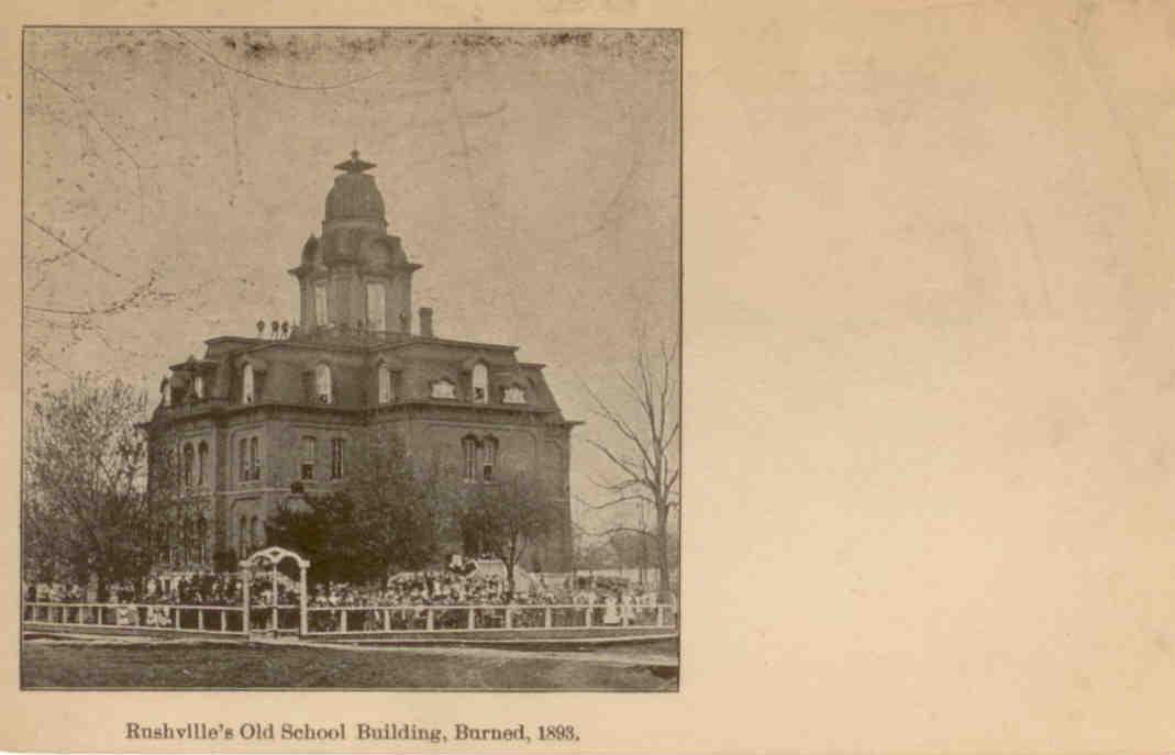 Rushville’s Old School Building, Burned, 1893 (Illinois, USA)