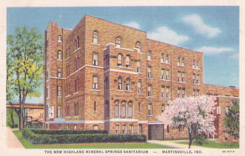 The New Highland Mineral Springs Sanitarium, Martinsville (Indiana, USA)