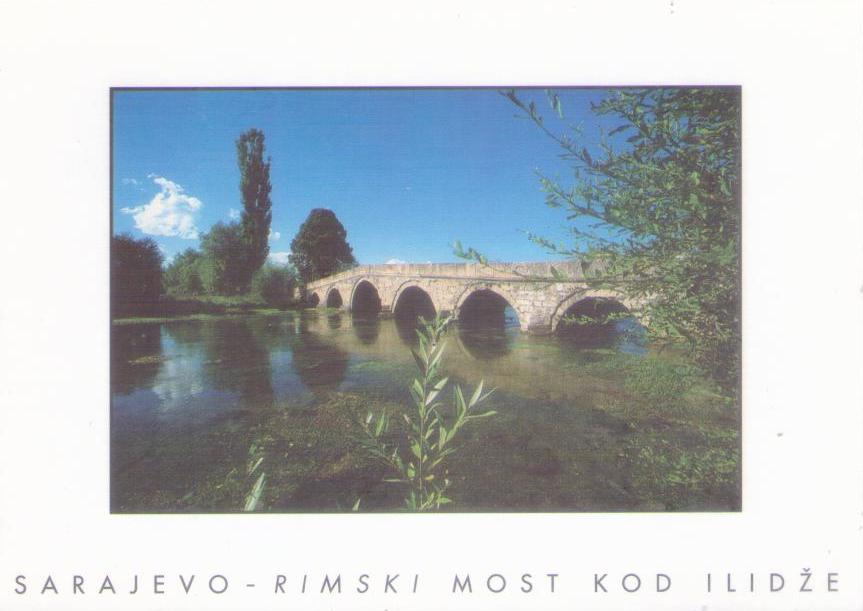 Rimski Most Kod Ilidze, Sarajevo (Bosnia)