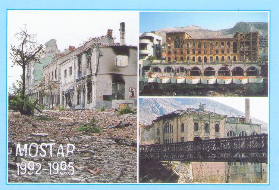 Mostar 1992-1995 (Bosnia & Herzegovina)