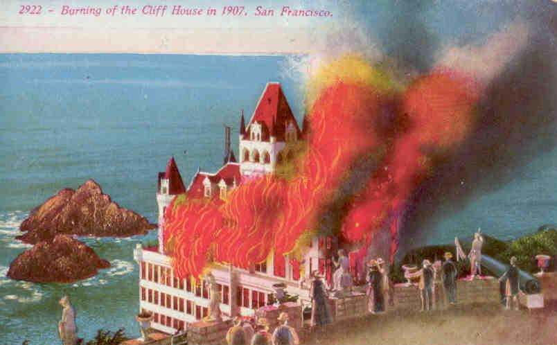 Burning of the Cliff House, 1907 (San Francisco)