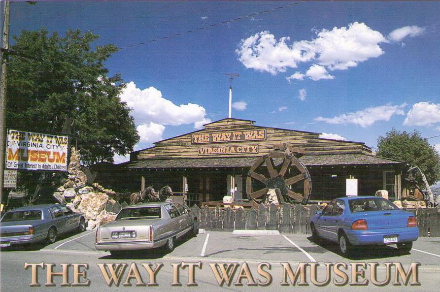“The Way It Was” Museum, Virginia City (Nevada)