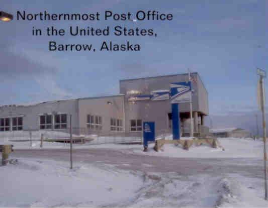 Northernmost Post Office in the U.S., Barrow (Alaska)