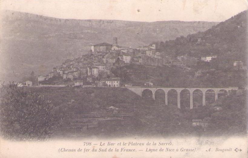 Le Bar et le Plateau de la Sarree (Chemin de fer du Sud de la France)