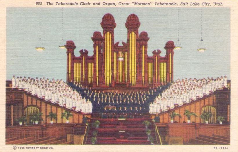 Salt Lake City, The Tabernacle Choir and Organ (Utah)