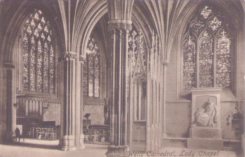 Wells Cathedral, Lady Chapel (England)