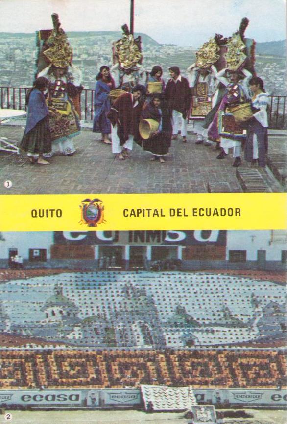 Quito, Folklore and Atahualpa Stadium (Ecuador)