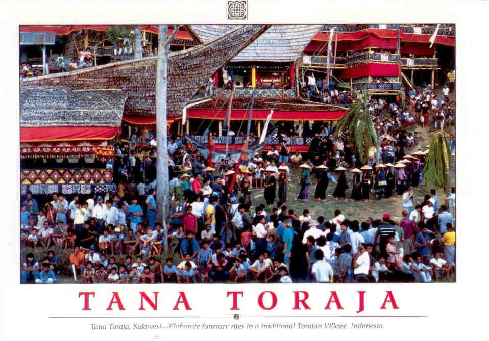 Tana Toraja, Elaborate funerary rites (Indonesia)