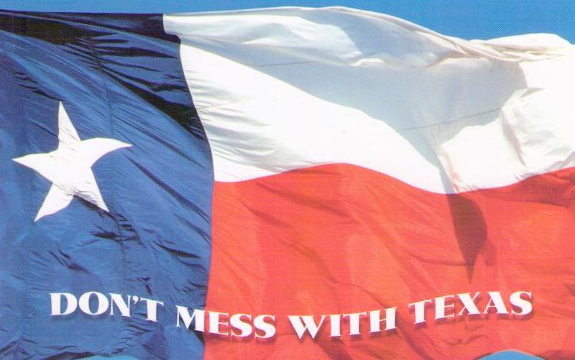 Don’t Mess with Texas