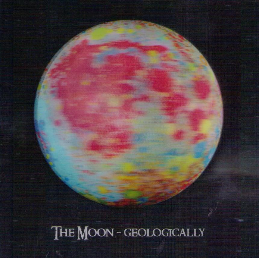 The Moon – Naturally and Geologically