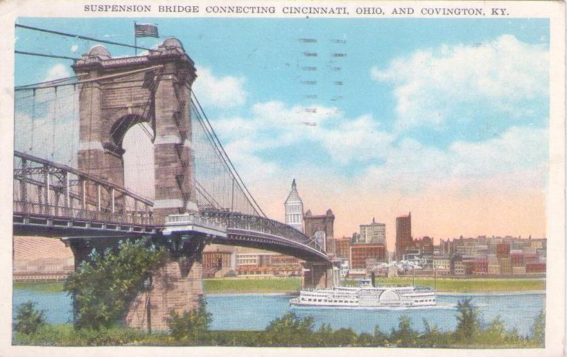 Suspension Bridge Connecting Cincinnati, Ohio, and Covington, KY