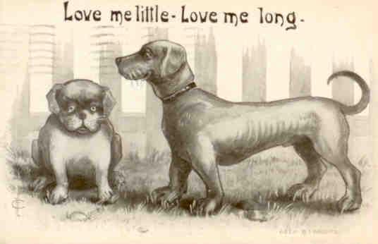 Love me little – Love me long. (USA)