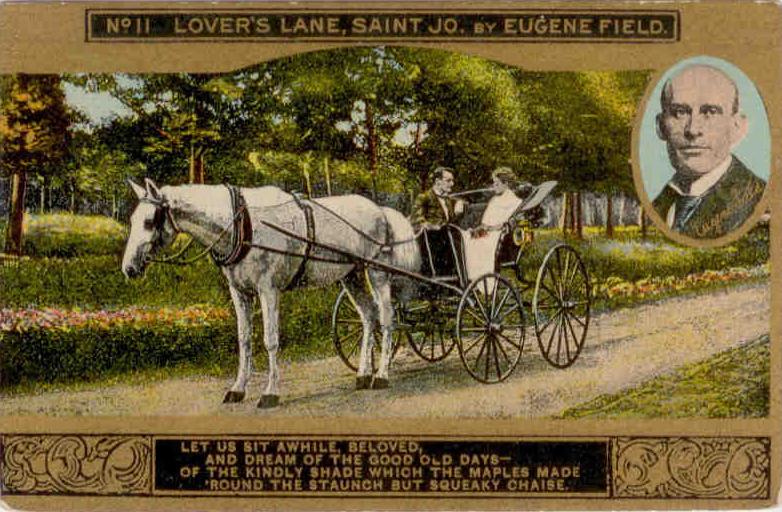 No. 11  Lover’s Lane, Saint Jo. by Eugene Field (USA)