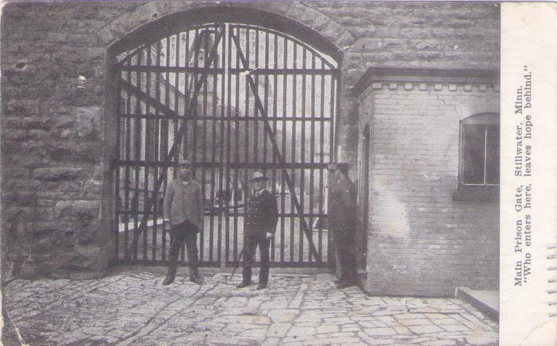 Stillwater, Main Prison Gate