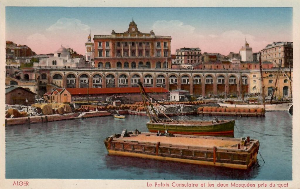 Alger, Le Palais Consulaire et les deux Mosquees pris du quai