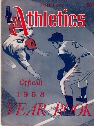 Kansas City Athletics Official 1958 Year Book