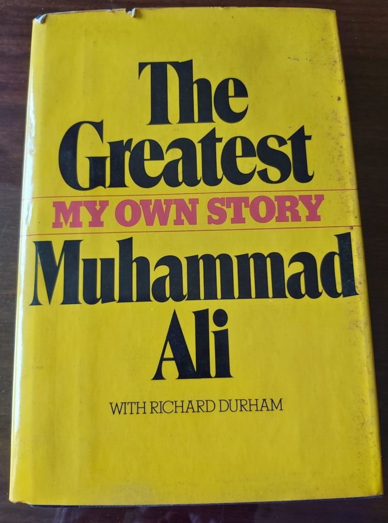 THE GREATEST: MY OWN STORY  (Muhammad Ali)