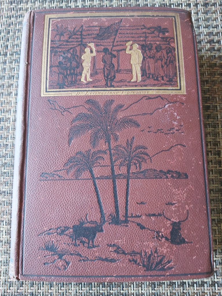 HOW I FOUND LIVINGSTONE IN CENTRAL AFRICA, Henry Stanley