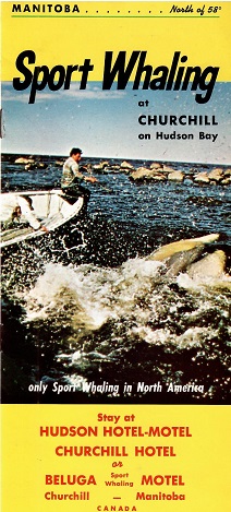 Sport Whaling at Churchill on Hudson Bay (Manitoba, Canada) – brochure