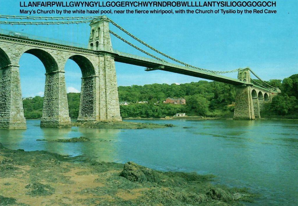 Llanfairpwllgwyngyllgogerychwyrndrobwllllantysiliogogogoch, Menai Suspension Bridge (Wales)