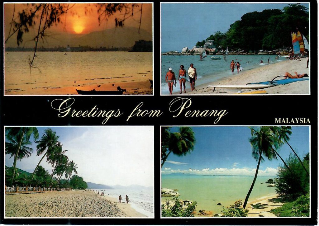 Greetings from Penang – Beaches (Malaysia)