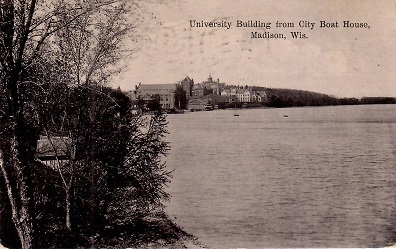 Madison, University of Wisconsin, University Building from City Boat House